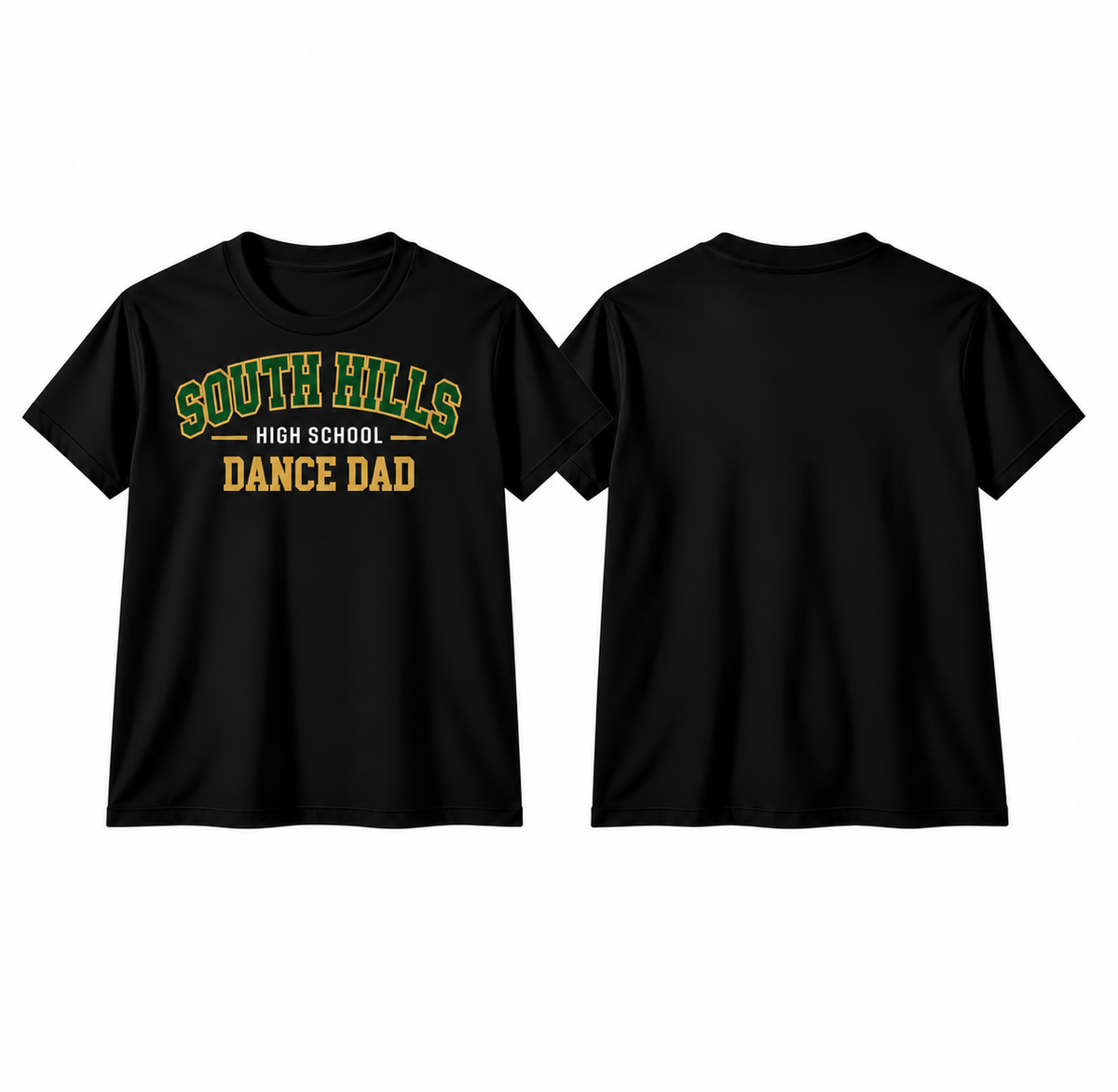 South Hills Dance Dad T Shirt - Unisex